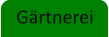 Gärtnerei