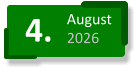 4. August 2026
