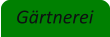 Gärtnerei