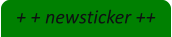 + + newsticker ++