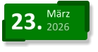 23. März 2026