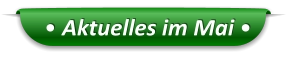 • Aktuelles im Mai •
