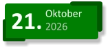 21. Oktober 2026