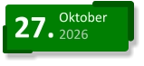 27. Oktober 2026