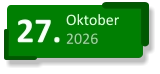27. Oktober 2026